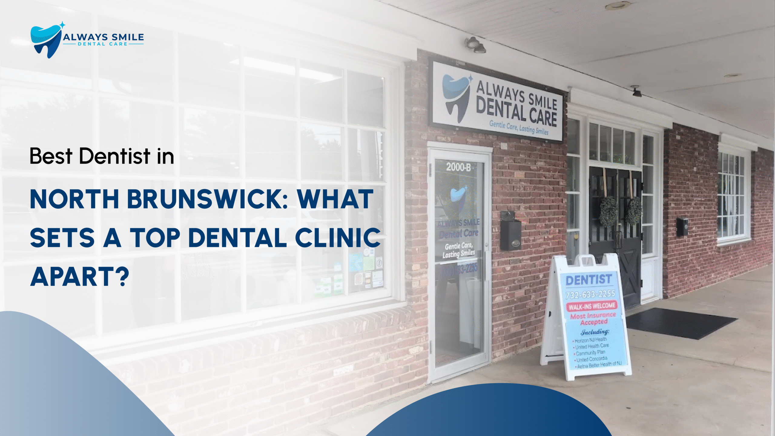 Best Dentist in North Brunswick: What Sets a Top Dental Clinic Apart?